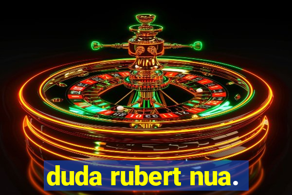 duda rubert nua.